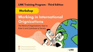 ورشة العمل بالمنظمات الدولية – ضمن برنامج LINK 2025